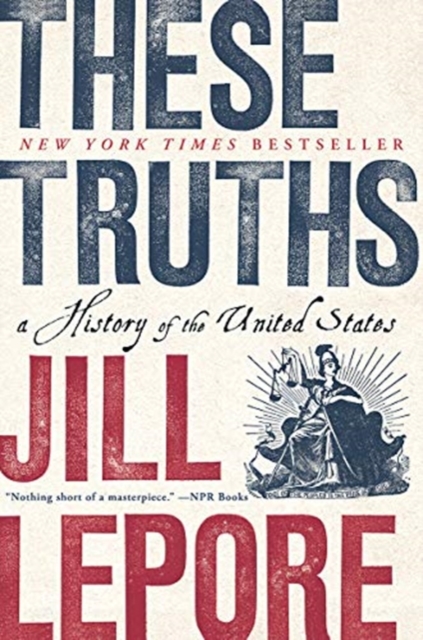 These Truths : A History of the United States, Paperback / softback Book
