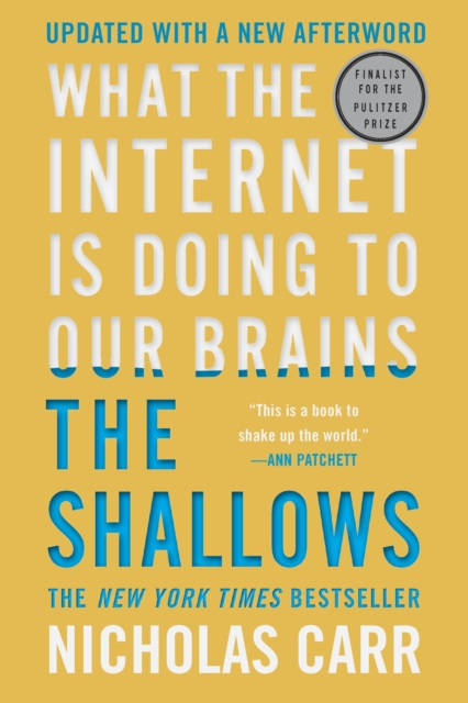 The Shallows : What the Internet Is Doing to Our Brains, EPUB eBook