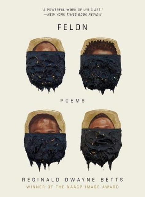 Felon : Poems, Paperback / softback Book