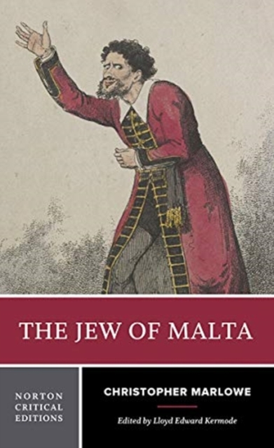 The Jew of Malta : A Norton Critical Edition, Paperback / softback Book