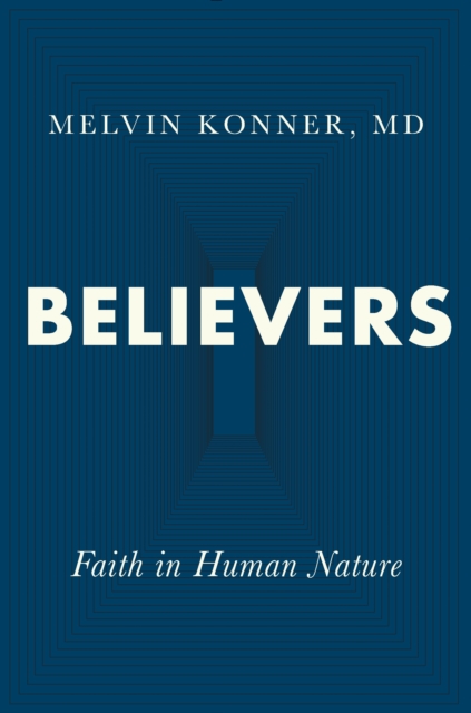 Believers : Faith in Human Nature, EPUB eBook