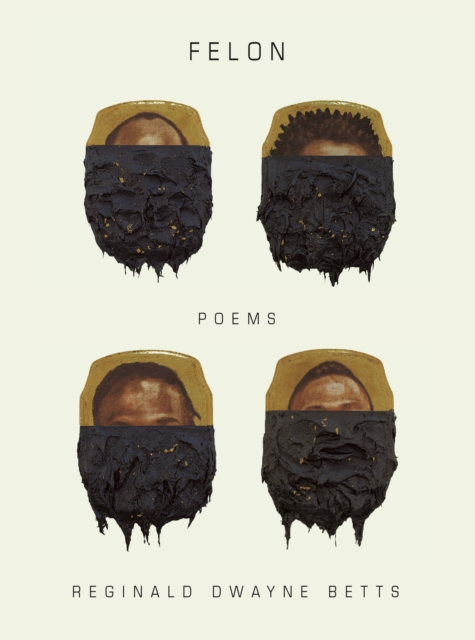 Felon : Poems, EPUB eBook