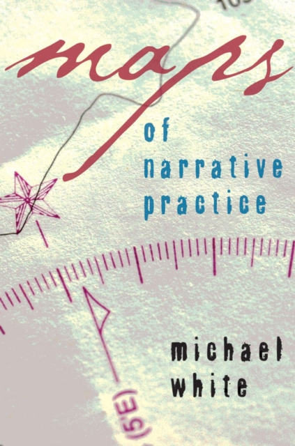 Maps of Narrative Practice, Hardback Book