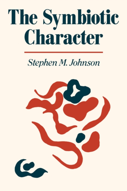 The Symbiotic Character, Paperback / softback Book