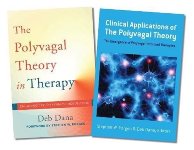 Polyvagal Theory in Therapy / Clinical Applications of the Polyvagal Theory Two-Book Set, Hardback Book