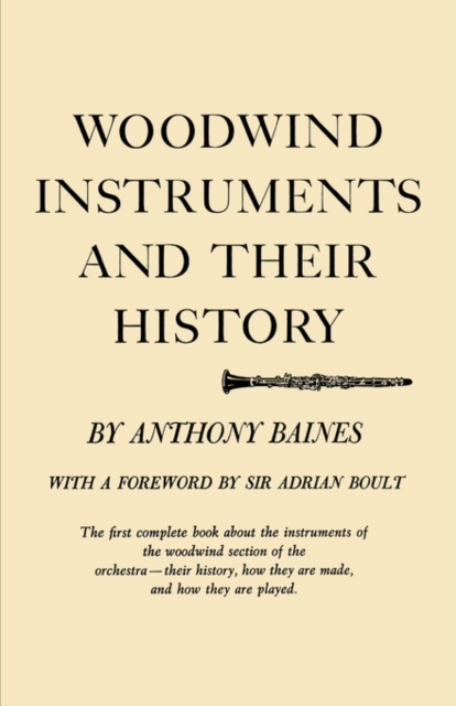 Woodwind Instruments and Their History, Paperback / softback Book