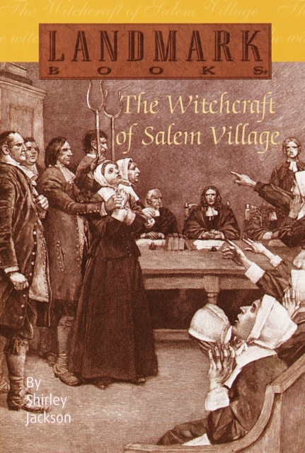 The Witchcraft of Salem Village, Paperback / softback Book