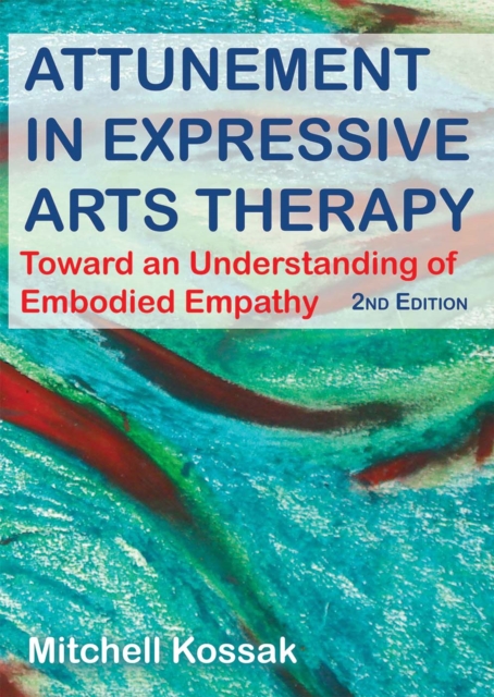 Attunement in Expressive Arts Therapy, PDF eBook