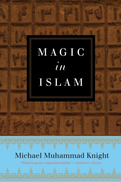 Magic in Islam, Paperback / softback Book