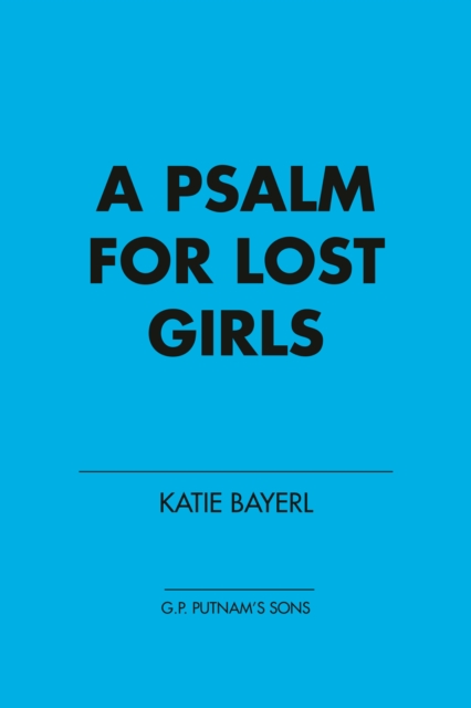 Psalm for Lost Girls, EPUB eBook