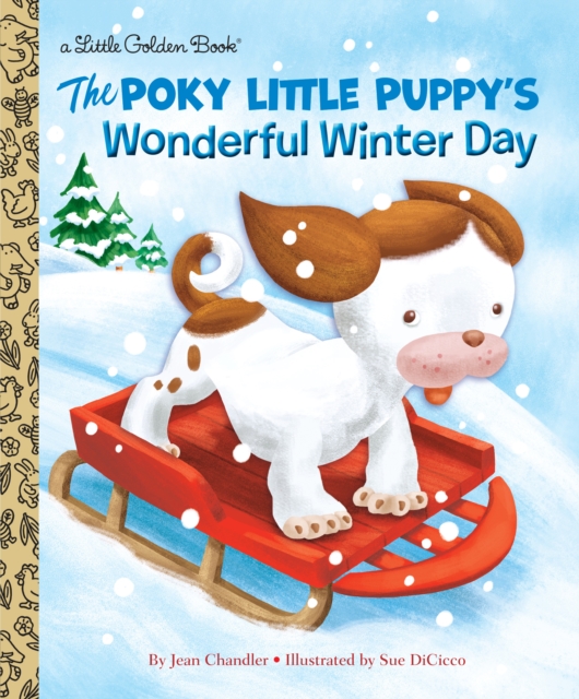 The Poky Little Puppy's Wonderful Winter Day, Hardback Book