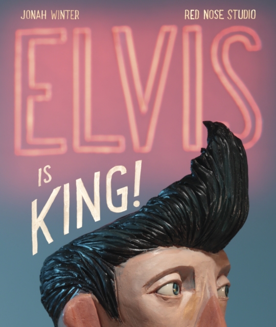 Elvis Is King!, Hardback Book