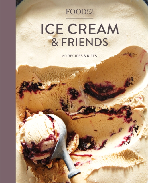 Food52 Ice Cream and Friends, EPUB eBook