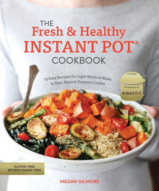 Fresh and Healthy Instant Pot Cookbook, EPUB eBook