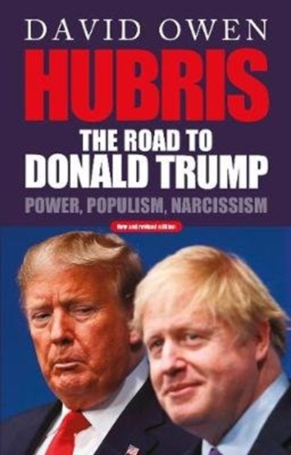 Hubris : The Road to Donald Trump, Paperback / softback Book