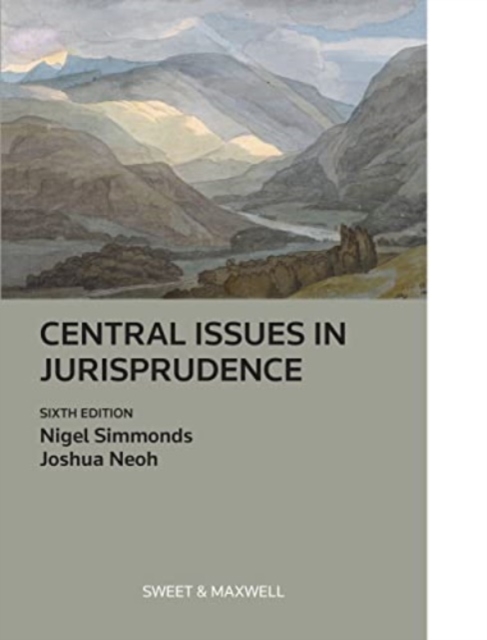 Central Issues in Jurisprudence : Justice, Law and Rights, Paperback / softback Book