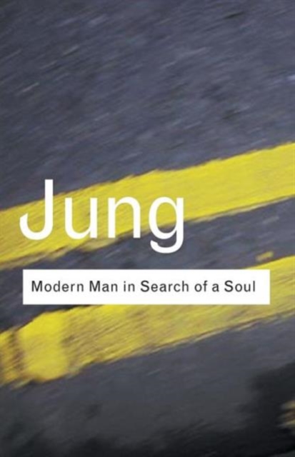 Modern Man in Search of a Soul : Modern Man in Search of a Soul, Paperback / softback Book