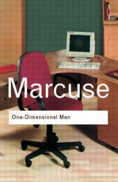 One-Dimensional Man : Studies in the Ideology of Advanced Industrial Society, Paperback / softback Book