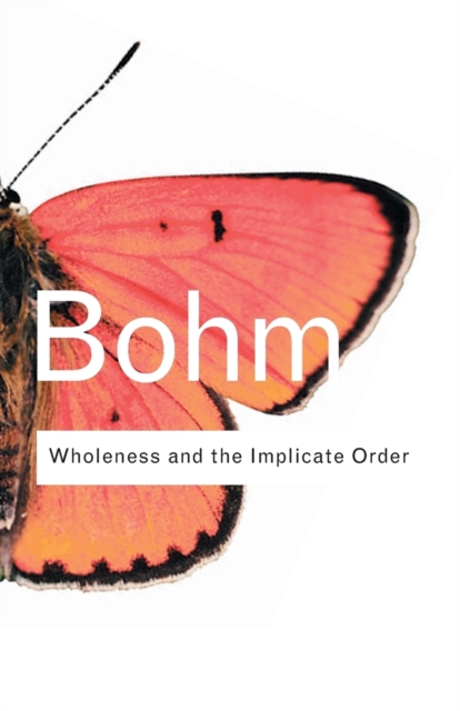 Wholeness and the Implicate Order, Paperback / softback Book