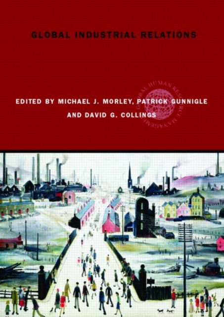 Global Industrial Relations, Paperback / softback Book