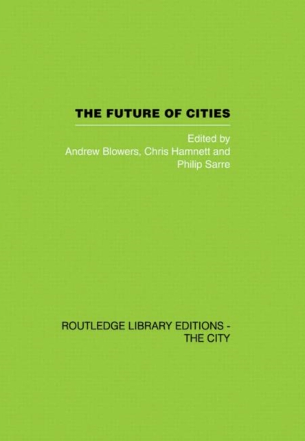 The Future of Cities, Hardback Book