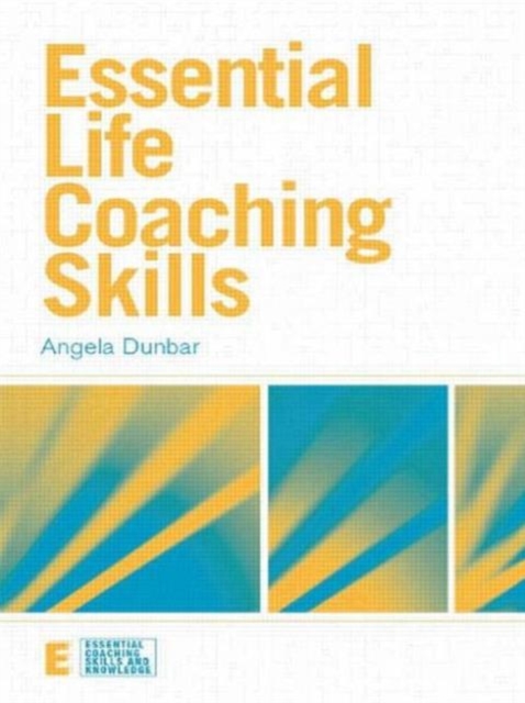 Essential Life Coaching Skills, Paperback / softback Book