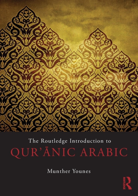The Routledge Introduction to Qur'anic Arabic, Paperback / softback Book