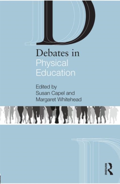 Debates in Physical Education, Paperback / softback Book