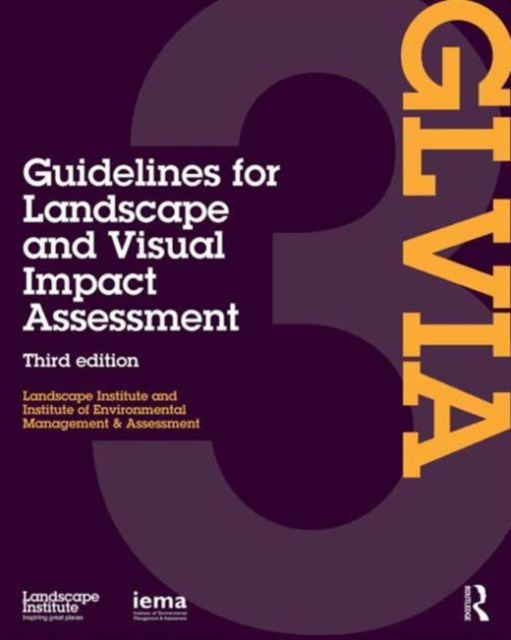 Guidelines for Landscape and Visual Impact Assessment, Hardback Book