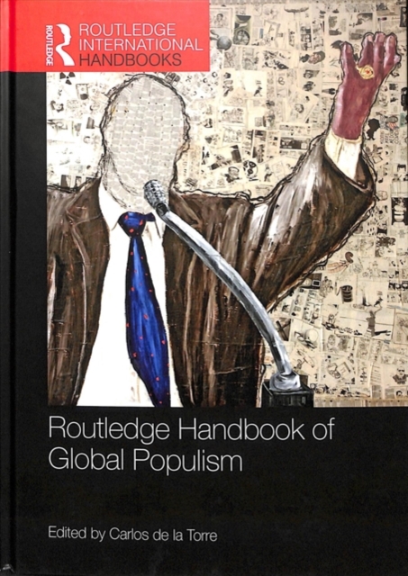 Routledge Handbook of Global Populism, Hardback Book
