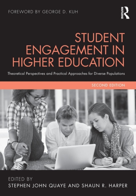 Student Engagement in Higher Education : Theoretical Perspectives and Practical Approaches for Diverse Populations, Paperback / softback Book