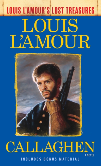 Callaghen (Louis L'Amour's Lost Treasures), EPUB eBook