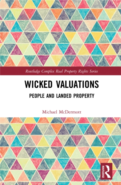 Wicked Valuations : People and Landed Property, EPUB eBook