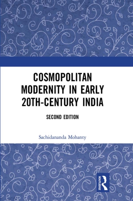 Cosmopolitan Modernity in Early 20th-Century India, EPUB eBook