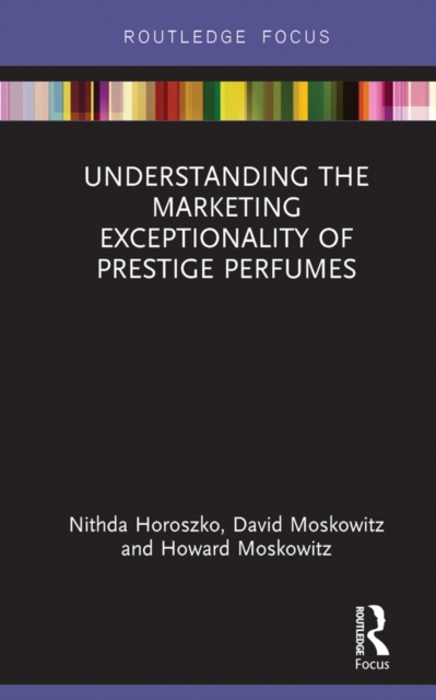 Understanding the Marketing Exceptionality of Prestige Perfumes, EPUB eBook