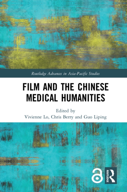 Film and the Chinese Medical Humanities, EPUB eBook