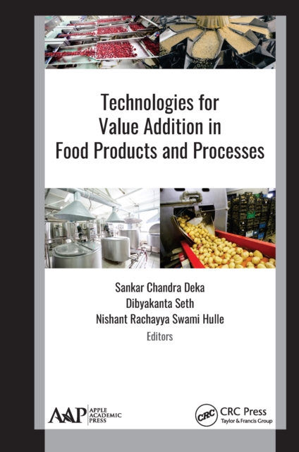 Technologies for Value Addition in Food Products and Processes, PDF eBook