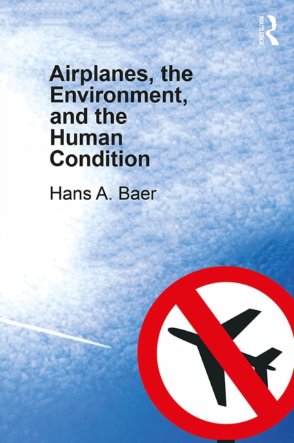 Airplanes, the Environment, and the Human Condition, EPUB eBook