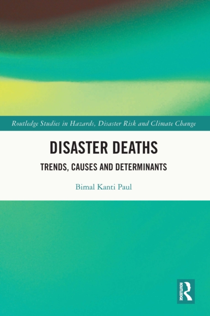 Disaster Deaths : Trends, Causes and Determinants, EPUB eBook
