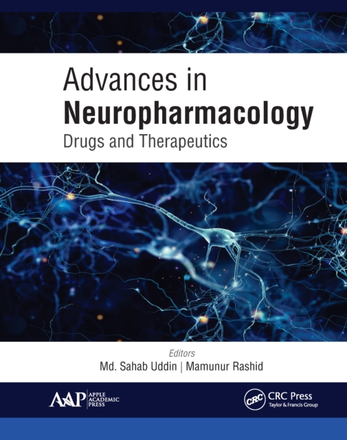 Advances in Neuropharmacology : Drugs and Therapeutics, EPUB eBook