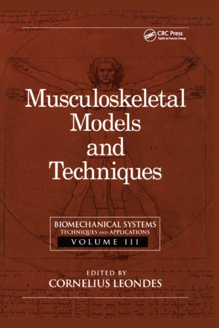 Biomechanical Systems : Techniques and Applications, Volume III: Musculoskeletal Models and Techniques, EPUB eBook