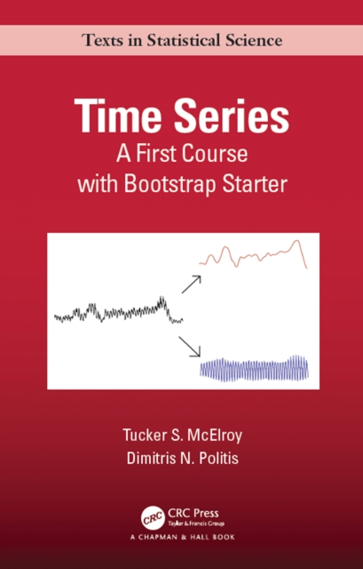 Time Series : A First Course with Bootstrap Starter, EPUB eBook
