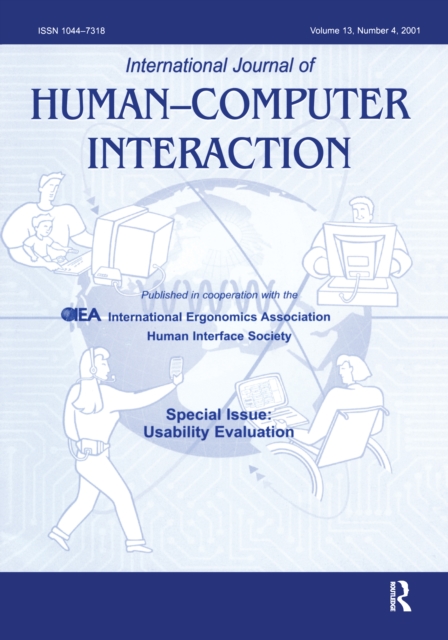 Usability Evaluation : A Special Issue of the International Journal of Human-Computer Interaction, EPUB eBook