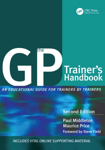 The GP Trainer's Handbook : An Educational Guide for Trainers by Trainers, EPUB eBook