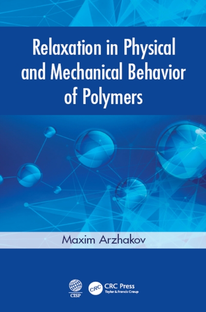Relaxation in Physical and Mechanical Behavior of Polymers, EPUB eBook