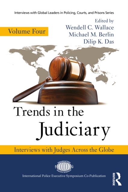 Trends in the Judiciary : Interviews with Judges Across the Globe, Volume Four, EPUB eBook