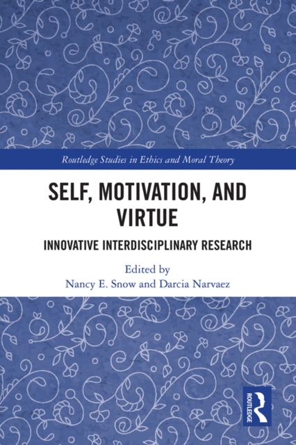 Self, Motivation, and Virtue : Innovative Interdisciplinary Research, EPUB eBook