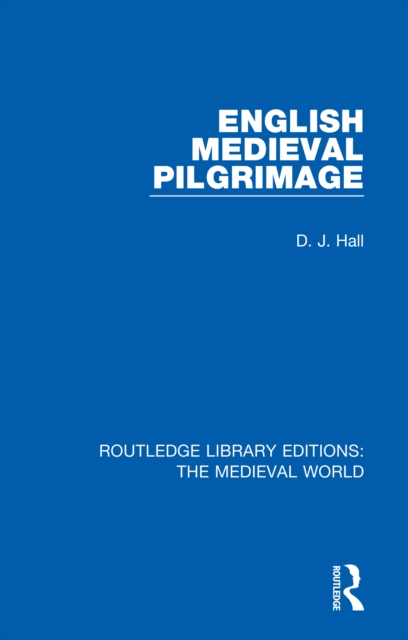 English Mediaeval Pilgrimage, PDF eBook