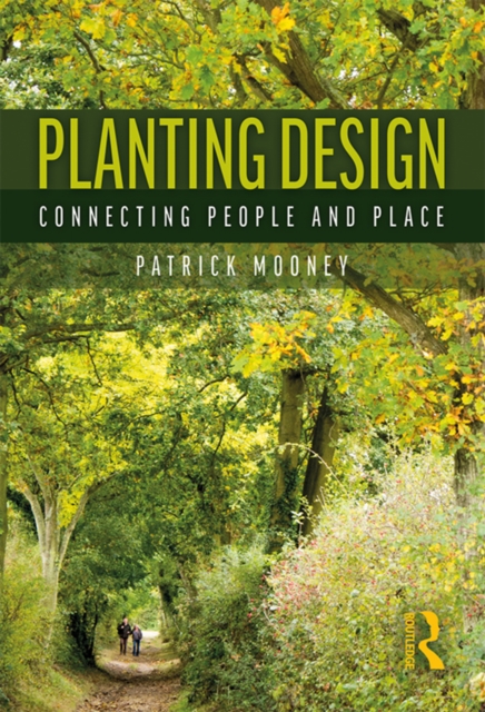 Planting Design : Connecting People and Place, PDF eBook