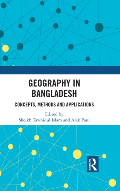 Geography in Bangladesh : Concepts, Methods and Applications, PDF eBook